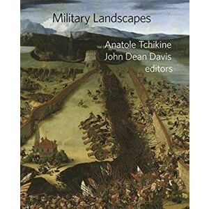 Military Landscapes, Hardback - John Dean Davis imagine