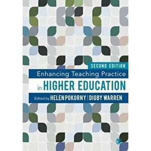 Enhancing Teaching Practice in Higher Education, Paperback - *** imagine