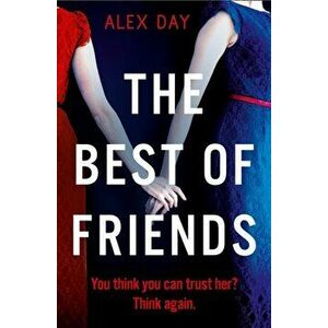 Best of Friends, Paperback - Alex Day imagine