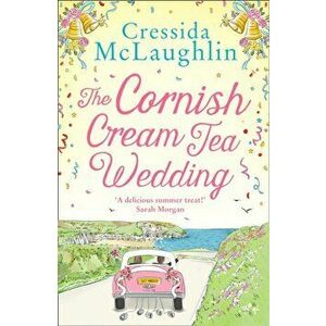 Cornish Cream Tea Wedding, Paperback - Cressida Mclaughlin imagine