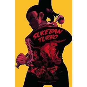 Sukeban Turbo, Paperback - Sylvain Runberg imagine