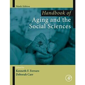 Handbook of Aging and the Social Sciences, Paperback - *** imagine