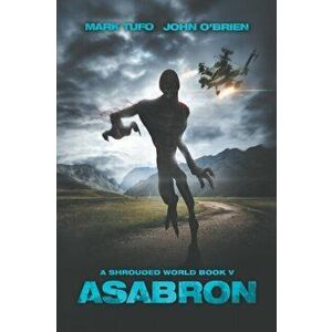 A Shrouded World 5: Asabron, Paperback - John O'Brien imagine