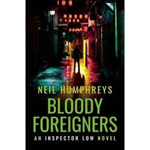 Bloody Foreigners, Hardback - Neil Humphreys imagine