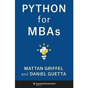 Python for MBAs, Hardback - Daniel Guetta imagine
