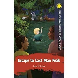 Escape to Last Man Peak, Paperback - Jean D'Costa imagine