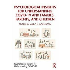Psychological Insights for Understanding COVID-19 and Families, Parents, and Children, Paperback - *** imagine