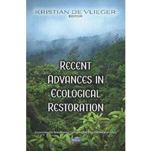 Recent Advances in Ecological Restoration, Paperback - *** imagine