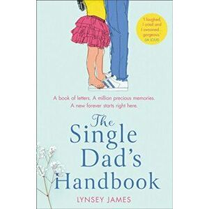 Single Dad's Handbook, Paperback - Lynsey James imagine