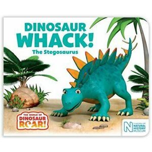 Dinosaur Whack! The Stegosaurus, Board book - Jeanne Willis imagine