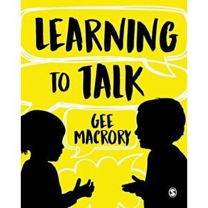 Learning to Talk. The many contexts of children's language development, Paperback - Gee Macrory imagine