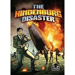 Hindenburg Disaster, Hardback - Chris Bowman imagine