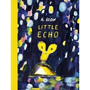 Little Echo, Hardback - Al Rodin imagine