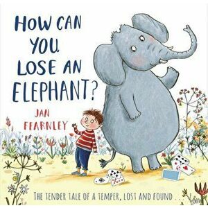 How Can You Lose an Elephant, Paperback - Jan Fearnley imagine