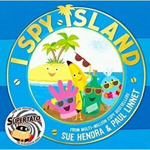 I Spy Island. the sunny, funny, brand-new series from the creators of the blockbuster Supertato books!, Paperback - Paul Linnet imagine