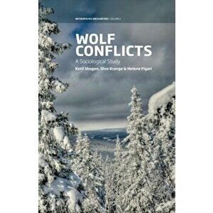 Wolf Conflicts. A Sociological Study, Paperback - Helene Figari imagine