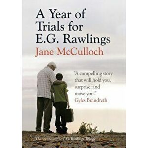 Year of Trials for E.G. Rawlings, Paperback - Jane Mcculloch imagine