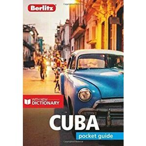 Berlitz Pocket Guide Cuba (Travel Guide with Dictionary), Paperback - *** imagine
