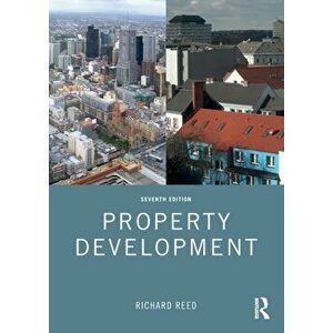 Property Development, Paperback - Richard Reed imagine