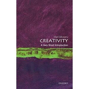 Creativity: A Very Short Introduction, Paperback - Vlad Glaveanu imagine