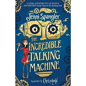 Incredible Talking Machine, Paperback - Jenni Spangler imagine