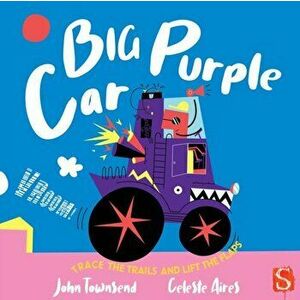 Vroom! Big Purple Car!, Board book - John Townsend imagine