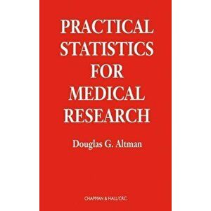 Practical Statistics for Medical Research, Hardback - Douglas G. Altman imagine