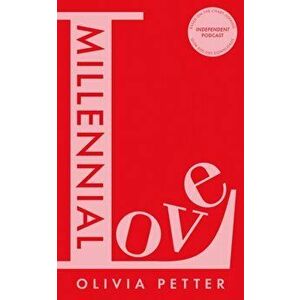 Millennial Love, Hardback - Olivia Petter imagine