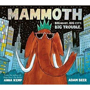 Mammoth, Paperback - Anna Kemp imagine