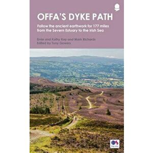 Offa's Dyke Path. Follow the ancient earthwork for 177 miles from the Severn Estuary to the Irish Sea, Paperback - Tony Gowers imagine