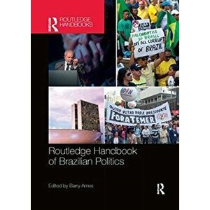 Routledge Handbook of Brazilian Politics, Paperback - *** imagine