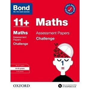 Bond 11+: Bond 11+ Maths Challenge Assessment Papers 9-10 years, Paperback - Bond 11+ imagine