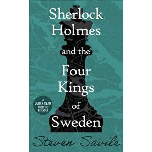 Sherlock Holmes and the Four Kings of Sweden, Paperback - Steven Savile imagine