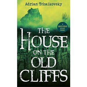 House on the Old Cliffs, Paperback - Adrian Tchaikovsky imagine