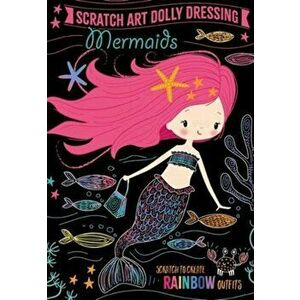 Scratch Art Dolly Dressing: Mermaids, Hardback - *** imagine