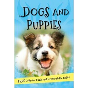 All about Dogs and Puppies, Paperback imagine