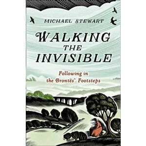 Walking The Invisible, Hardback - Michael Stewart imagine