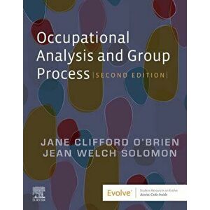 Occupational Analysis and Group Process, Paperback - Jean W. Solomon imagine