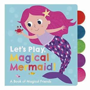 Let's Play, Magical Mermaid!, Board book - *** imagine