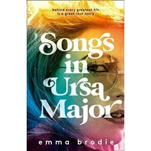 Songs in Ursa Major, Hardback - Emma Brodie imagine