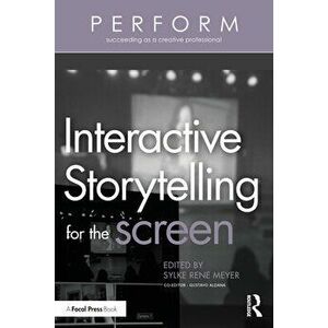 Interactive Storytelling for the Screen, Paperback - *** imagine