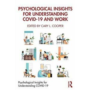Psychological Insights for Understanding COVID-19 and Work, Paperback - *** imagine