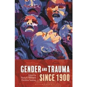 Gender and Trauma since 1900, Hardback - *** imagine