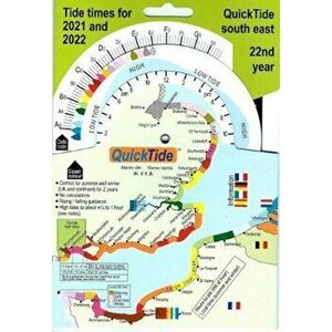 QuickTide south east: tide times for 2021 and 2022, 22nd year - *** imagine