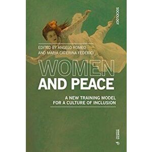 Women and Peace. A new training model for a culture of inclusion, Paperback - *** imagine