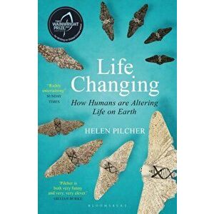 Life Changing. SHORTLISTED FOR THE WAINWRIGHT PRIZE FOR WRITING ON GLOBAL CONSERVATION, Paperback - Helen Pilcher imagine