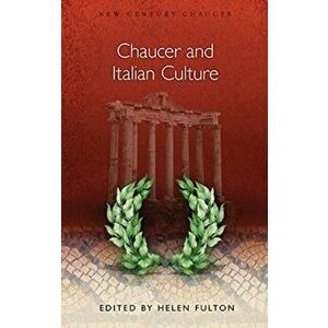 Chaucer and Italian Culture, Hardback - *** imagine