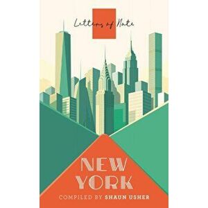 Letters of Note: New York, Paperback - *** imagine