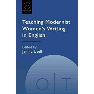 Teaching Modernist Women's Writing in English, Paperback - *** imagine