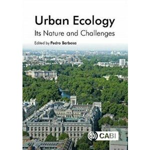 Urban Ecology. Its Nature and Challenges, Hardback - *** imagine